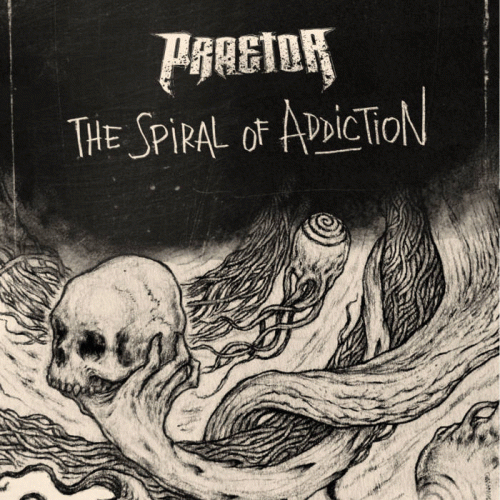 Praetor : The Spiral of Addiction (Single)
